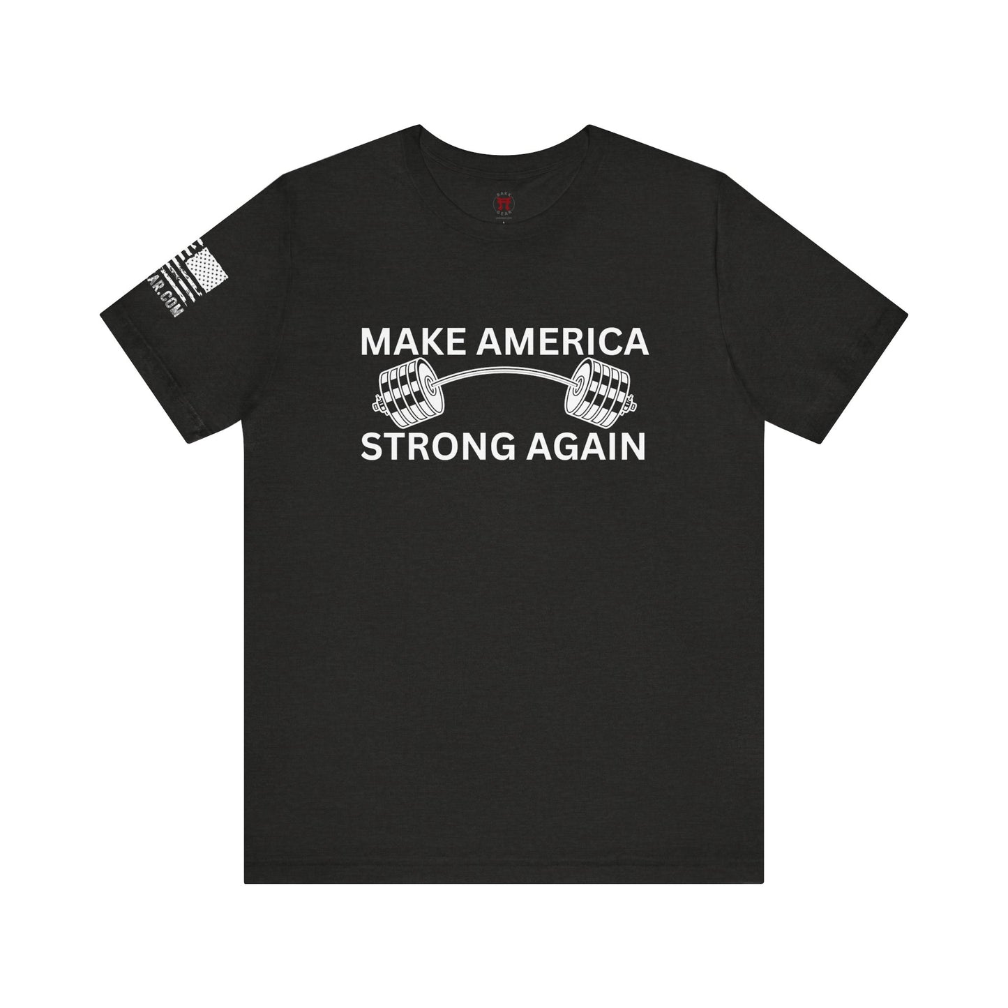 Rakkgear Make America Strong Again Short Sleeve Tee in black