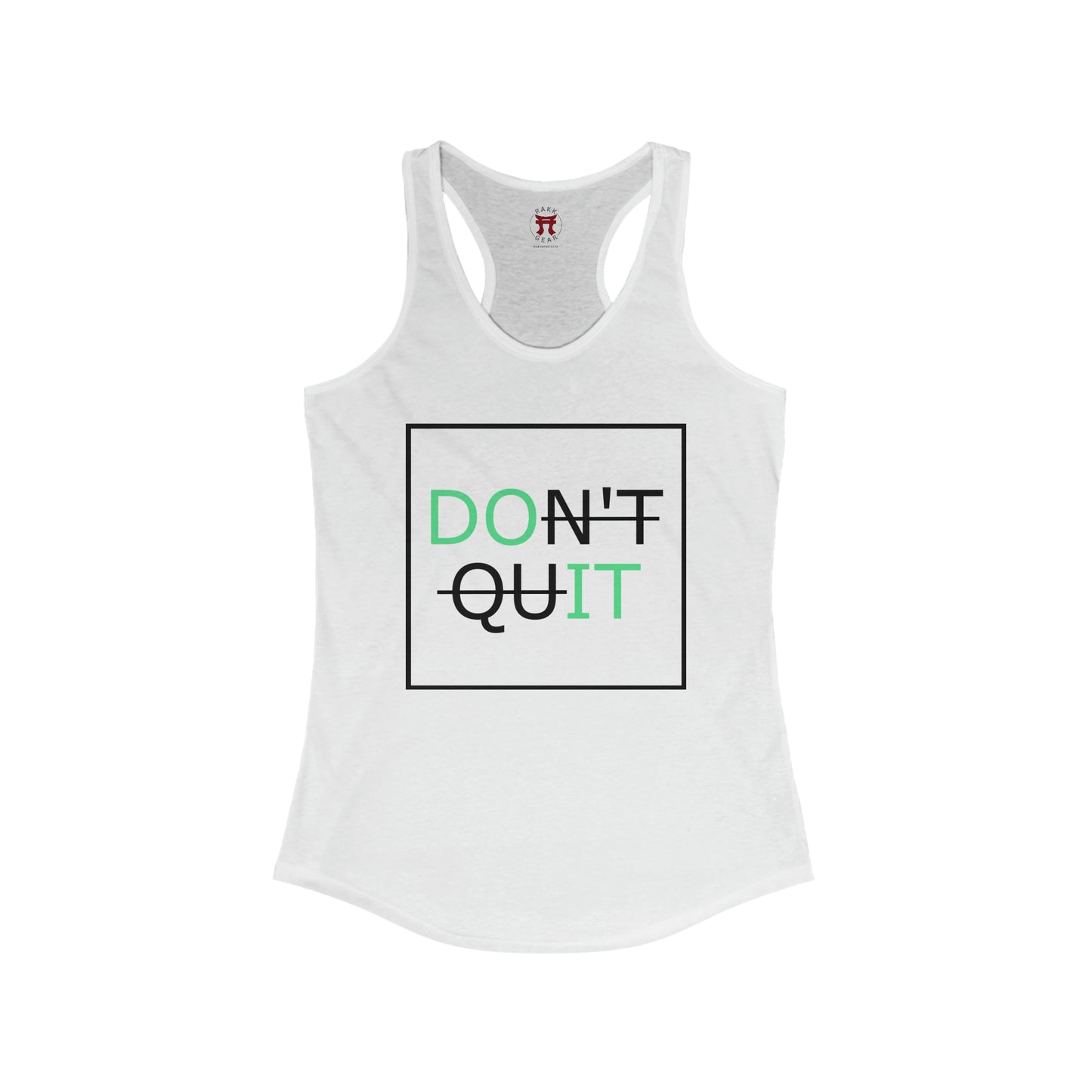 Rakkgear Women's Don't Quit Tank Top in White