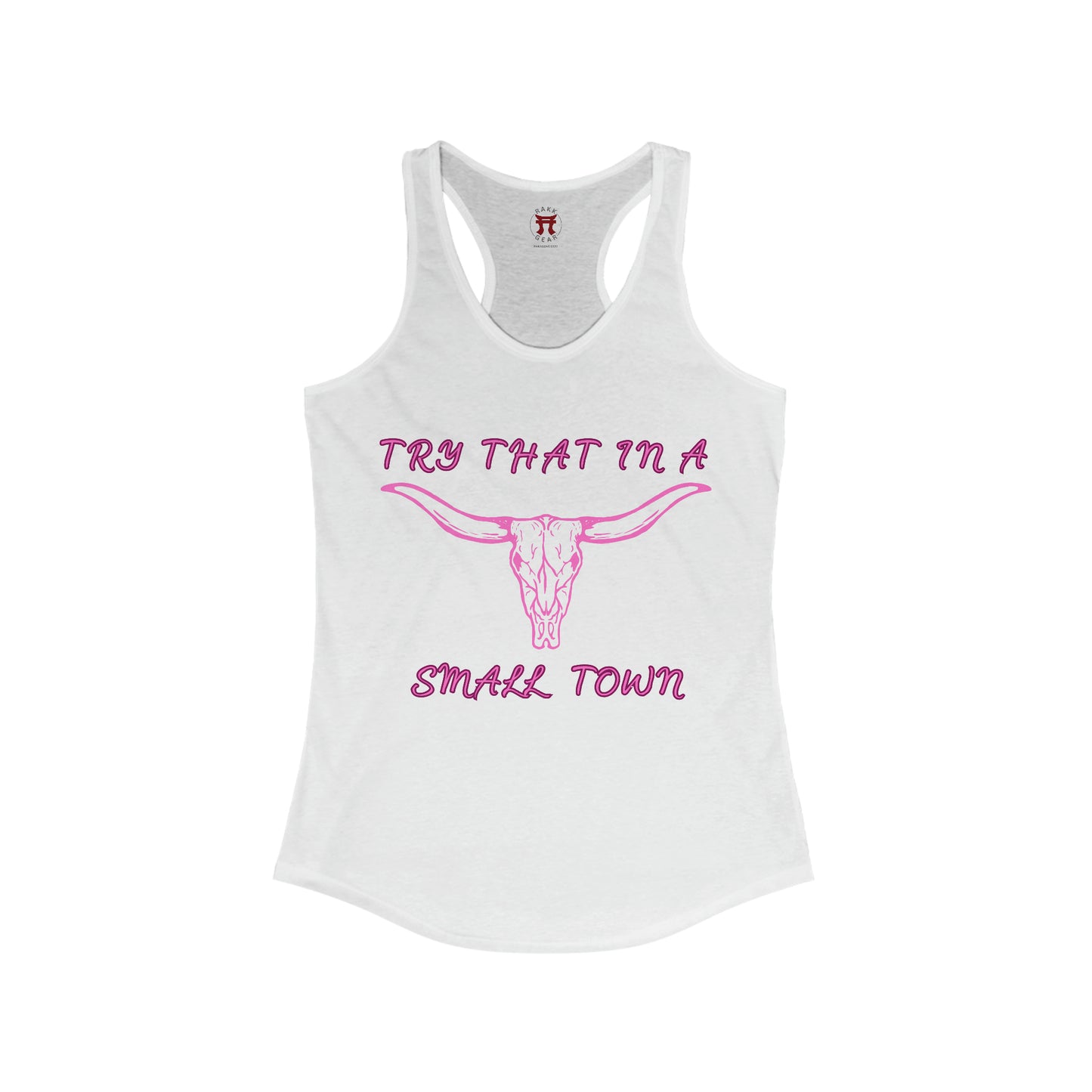 Rakkgear Women's "Try That" Tank Top in white