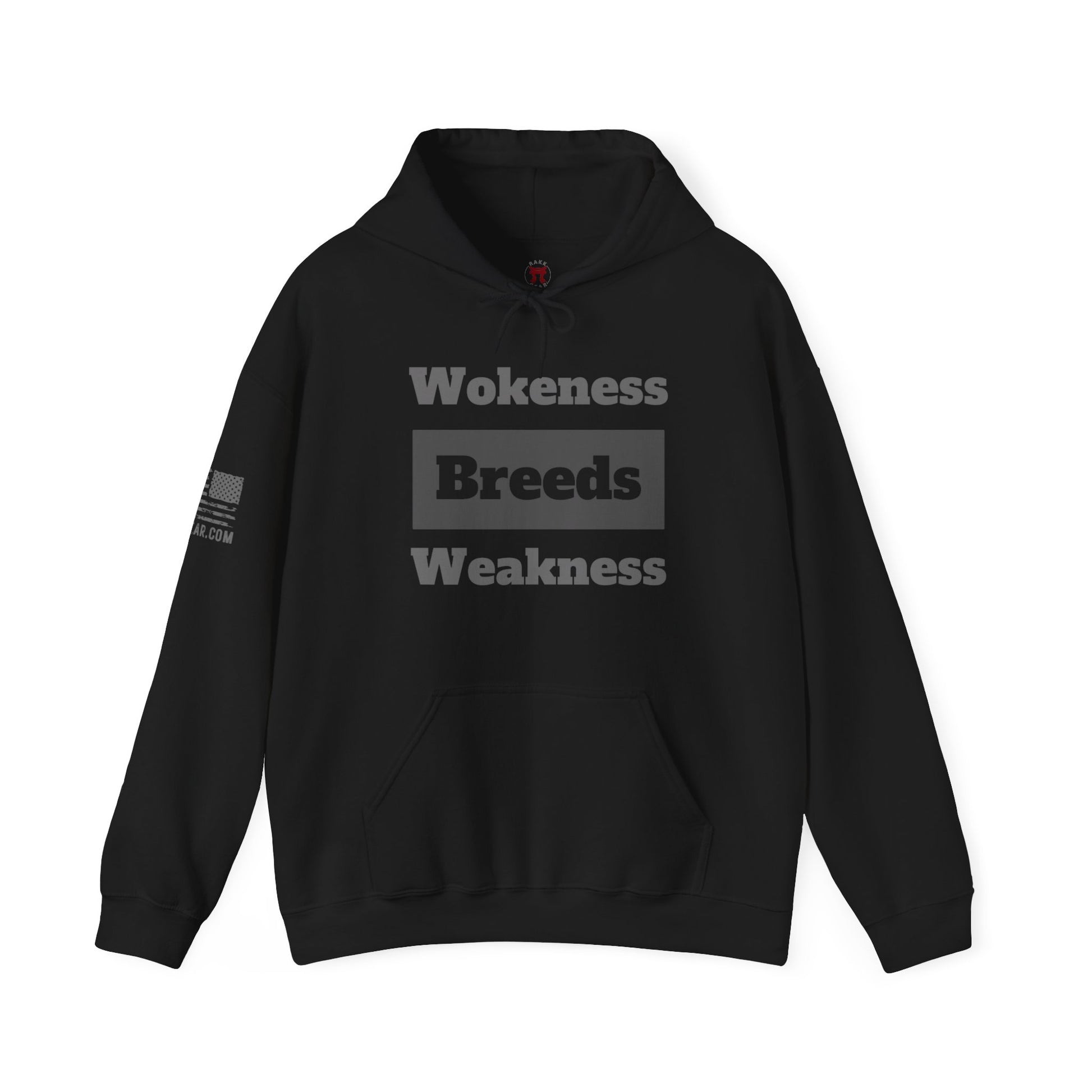 Rakkgear Wokeness Breeds Weakness Heavy Hoodie in Black