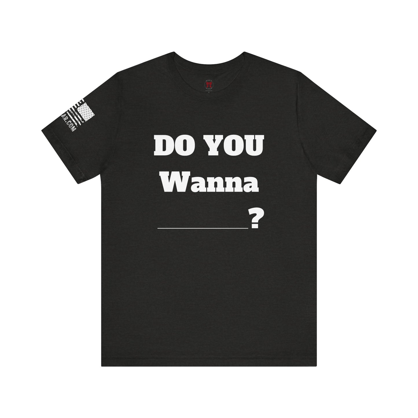 Rakkgear Do You Wanna Short Sleeve Black Tee